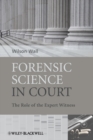 Forensic Science in Court : The Role of the Expert Witness - eBook
