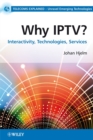 Why IPTV? : Interactivity, Technologies, Services - eBook