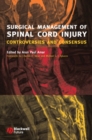Surgical Management of Spinal Cord Injury : Controversies and Consensus - eBook
