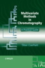 Multivariate Methods in Chromatography : A Practical Guide - eBook