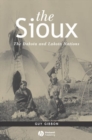 The Sioux : The Dakota and Lakota Nations - eBook