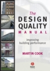 The Design Quality Manual : Improving Building Performance - eBook