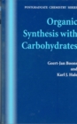 Organic Synthesis with Carbohydrates - eBook