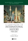 A Companion to International History 1900 - 2001 - eBook