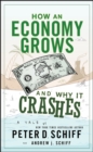 How an Economy Grows and Why It Crashes - eBook