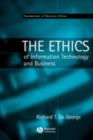 The Ethics of Information Technology and Business - eBook