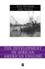 The Development of African American English - eBook