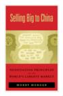Selling Big to China : Negotiating Principles for the World's Largest Market - eBook