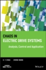 Chaos in Electric Drive Systems : Analysis, Control and Application - eBook