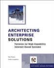 Architecting Enterprise Solutions : Patterns for High-Capability Internet-based Systems - eBook
