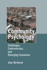 Community Psychology : Challenges, Controversies and Emerging Consensus - Book
