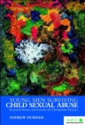 Young Men Surviving Child Sexual Abuse : Research Stories and Lessons for Therapeutic Practice - eBook