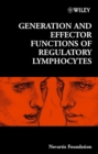 Generation and Effector Functions of Regulatory Lymphocytes - eBook