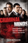 Criminal Minds : Sociopaths, Serial Killers, and Other Deviants - eBook