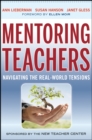 Mentoring Teachers : Navigating the Real-World Tensions - Book
