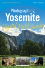 Photographing Yosemite Digital Field Guide - eBook