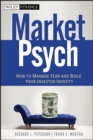 MarketPsych : How to Manage Fear and Build Your Investor Identity - eBook