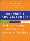 Nonprofit Sustainability : Making Strategic Decisions for Financial Viability - eBook