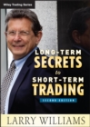 Long-Term Secrets to Short-Term Trading - Book