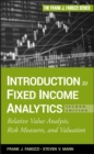 Introduction to Fixed Income Analytics : Relative Value Analysis, Risk Measures and Valuation - eBook