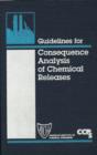 Guidelines for Consequence Analysis of Chemical Releases - eBook