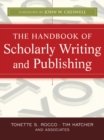 The Handbook of Scholarly Writing and Publishing - eBook