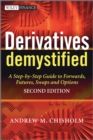 Derivatives Demystified : A Step-by-Step Guide to Forwards, Futures, Swaps and Options - eBook
