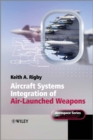Aircraft Systems Integration of Air-Launched Weapons - Book