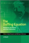 The Duffing Equation : Nonlinear Oscillators and their Behaviour - eBook