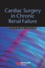 Cardiac Surgery in Chronic Renal Failure - eBook