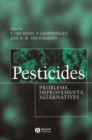 Pesticides : Problems, Improvements, Alternatives - eBook