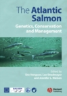 The Atlantic Salmon : Genetics, Conservation and Management - eBook