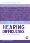 Living with Hearing Difficulties : The process of enablement - eBook