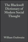 The Blackwell Dictionary of Modern Social Thought - eBook