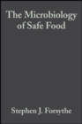 The Microbiology of Safe Food - eBook