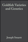 Goldfish Varieties and Genetics : Handbook for Breeders - eBook