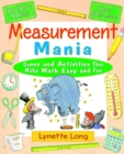 Measurement Mania : Games and Activities That Make Math Easy and Fun - eBook
