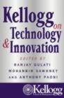 Kellogg on Technology & Innovation - eBook