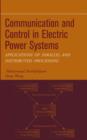 Communication and Control in Electric Power Systems : Applications of Parallel and Distributed Processing - eBook