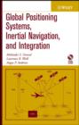 Global Positioning Systems, Inertial Navigation, and Integration - eBook
