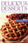 Delicious Desserts When You Have Diabetes : Over 150 Recipes - eBook