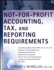 Not-for-Profit Accounting, Tax, and Reporting Requirements - eBook