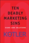 Ten Deadly Marketing Sins : Signs and Solutions - eBook