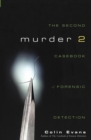 Murder Two : The Second Casebook of Forensic Detection - eBook