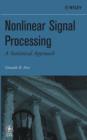Nonlinear Signal Processing : A Statistical Approach - eBook