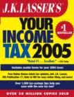 J.K. Lasser's Your Income Tax 2005 : For Preparing Your 2004 Tax Return - eBook
