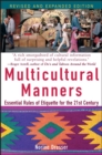 Multicultural Manners : Essential Rules of Etiquette for the 21st Century - eBook