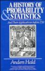A History of Probability and Statistics and Their Applications before 1750 - eBook