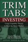 TrimTabs Investing : Using Liquidity Theory to Beat the Stock Market - eBook