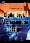 Fundamentals of Digital Logic and Microcomputer Design - eBook